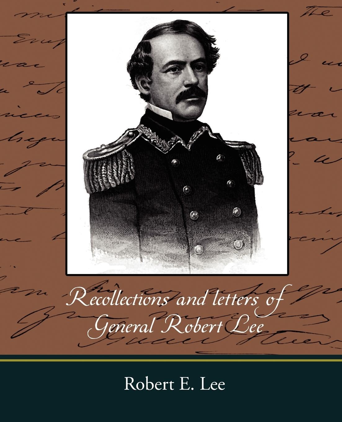 Vorderes Coverbild Recollections and Letters of General Robert E. Lee