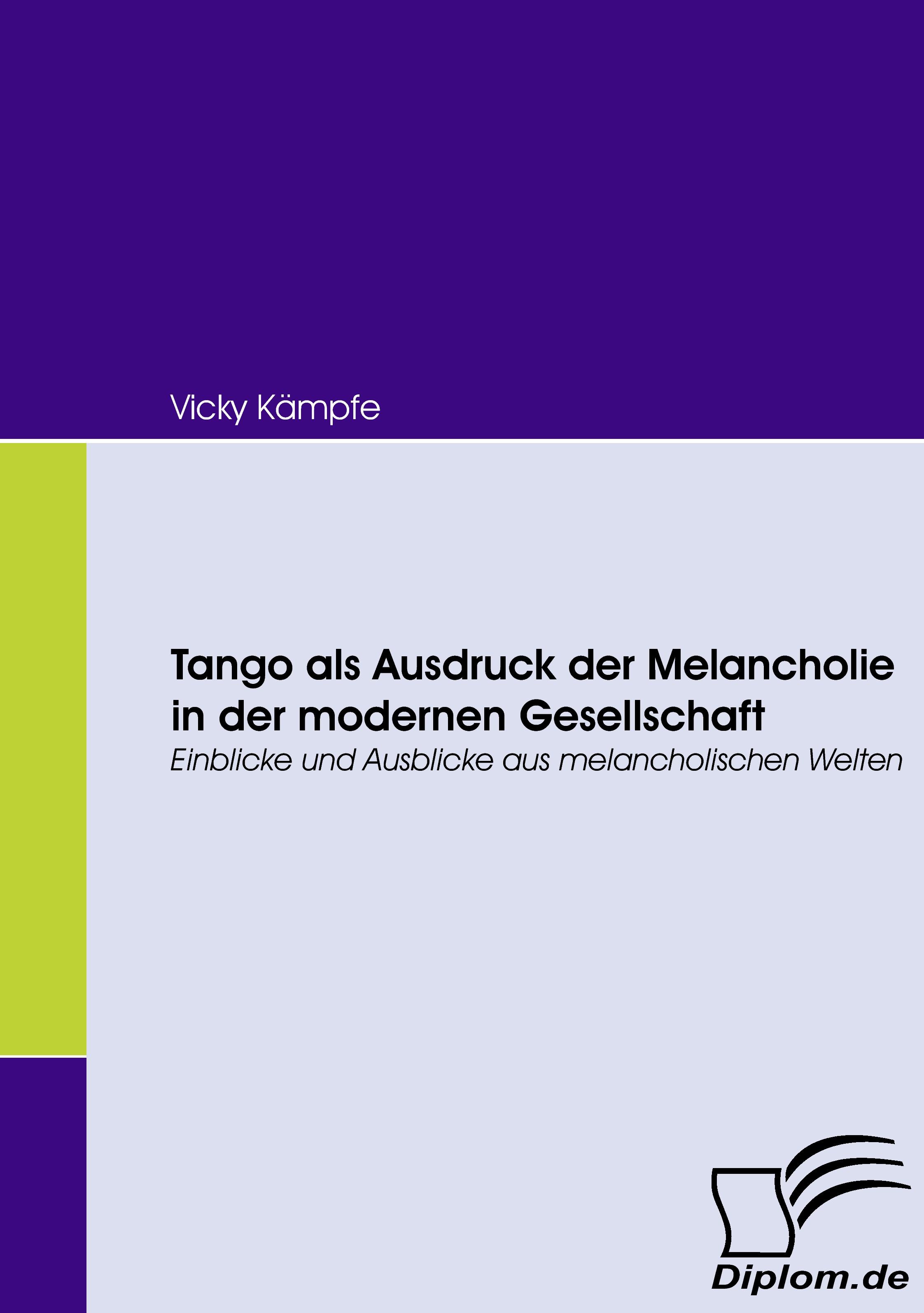 Vorderes Coverbild Tango als Ausdruck der Melancholie in der modernen Gesellschaft