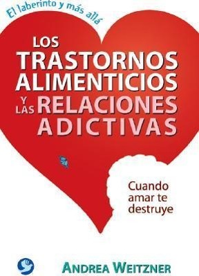 Vorderes Coverbild Los Trastornos Alimenticios Y Las Relaciones Adictivas