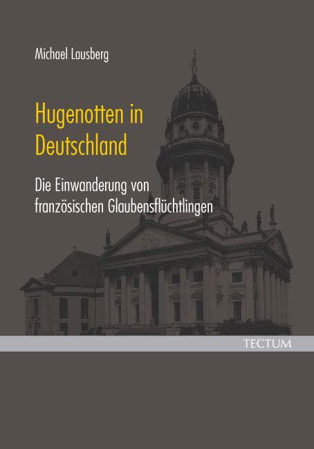 Vorderes Coverbild Hugenotten in Deutschland
