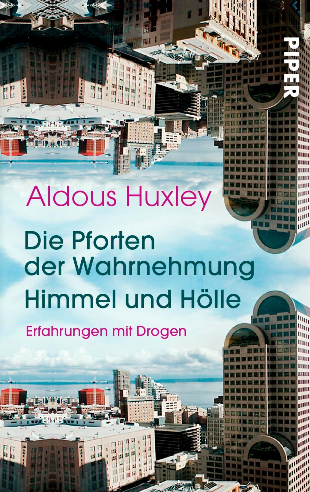 Vorderes Coverbild Die Pforten der Wahrnehmung . Himmel und Hölle