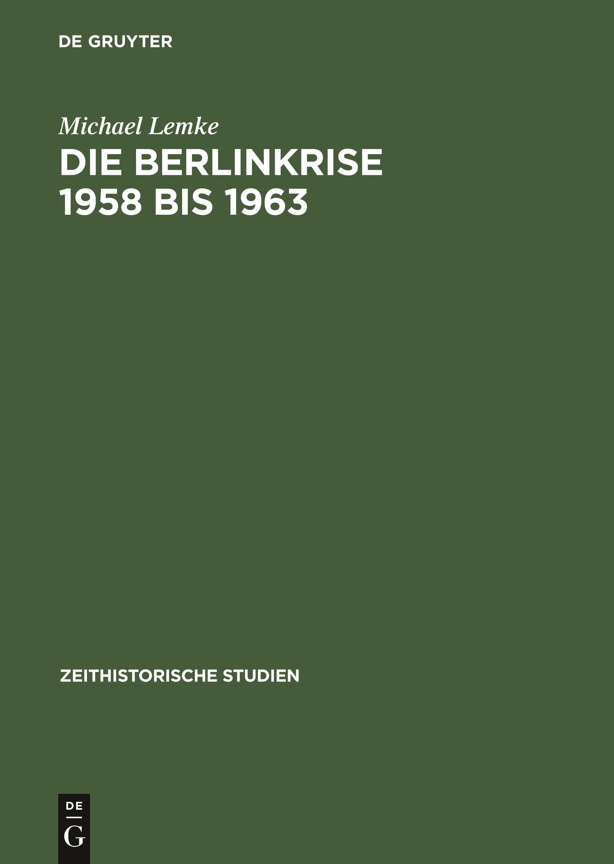 Vorderes Coverbild Die Berlinkrise 1958 bis 1963