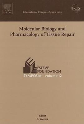 Vorderes Coverbild Molecular Biology and Pharmacology of Tissue Repair