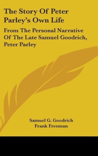 Vorderes Coverbild The Story Of Peter Parley's Own Life