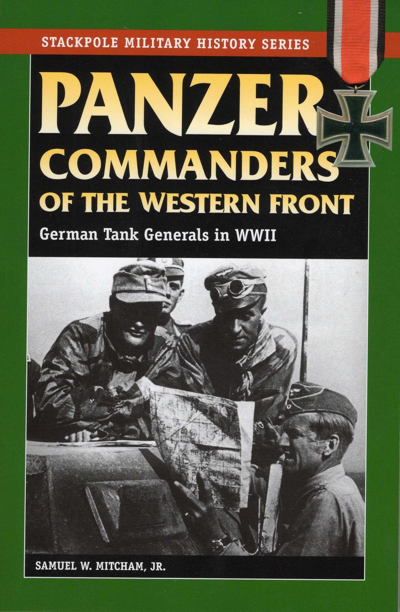 Vorderes Coverbild Panzer Commanders of the Western Front