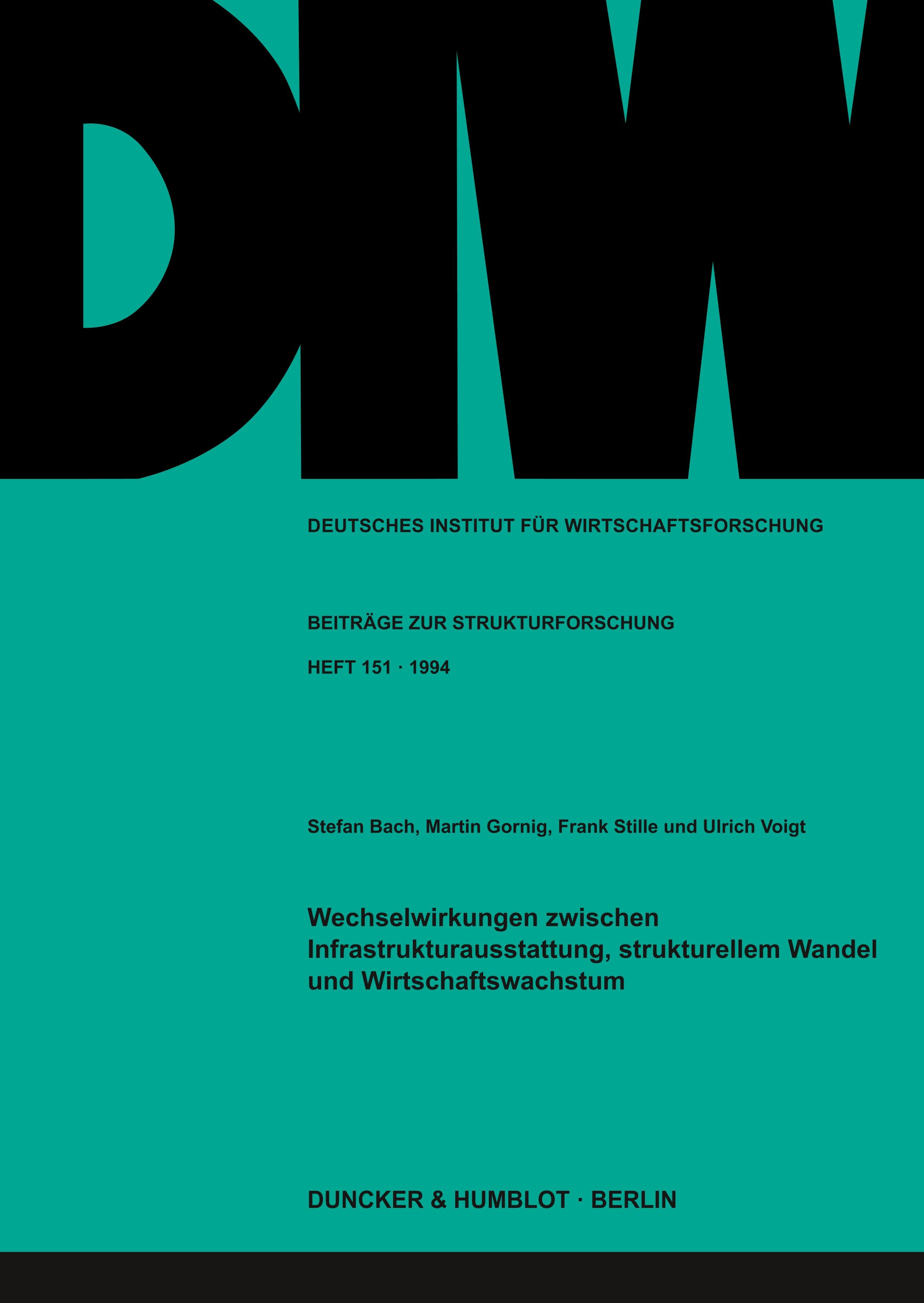 Vorderes Coverbild Wechselwirkungen zwischen Infrastrukturausstattung, strukturellem Wandel und Wirtschaftswachstum.