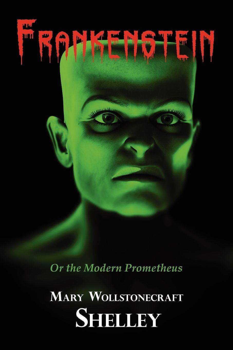 Vorderes Coverbild Frankenstein (With Reproduction of the Inside Cover Illustration of the 1831 Edition)