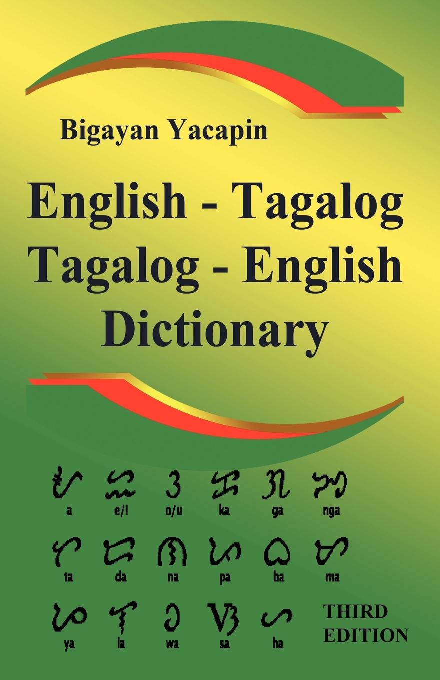 Vorderes Coverbild The Comprehensive English - Tagalog; Tagalog - English Bilingual Dictionary Third Edition