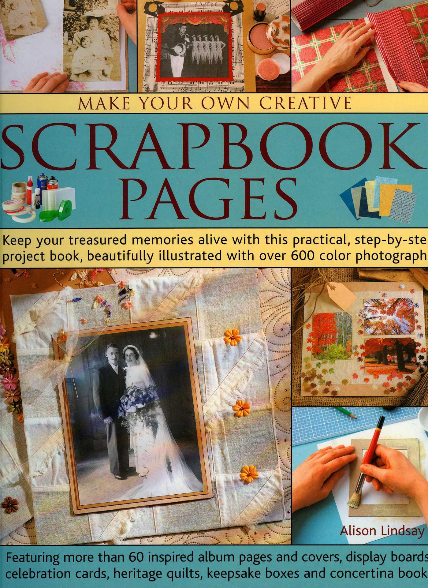 Vorderes Coverbild Make Your Own Creative Scrapbook Pages