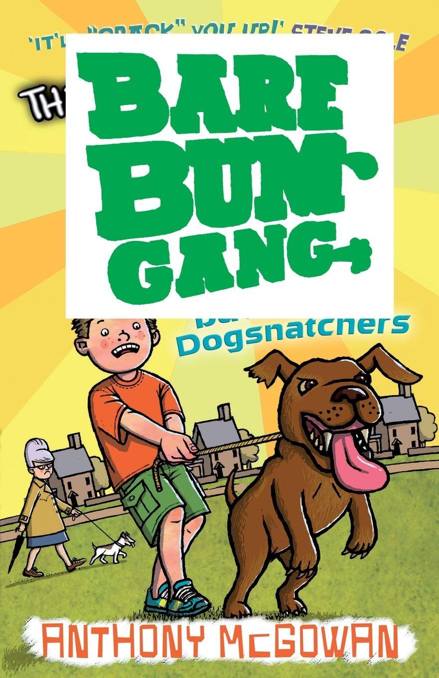 Vorderes Coverbild The Bare Bum Gang Battles the Dogsnatche
