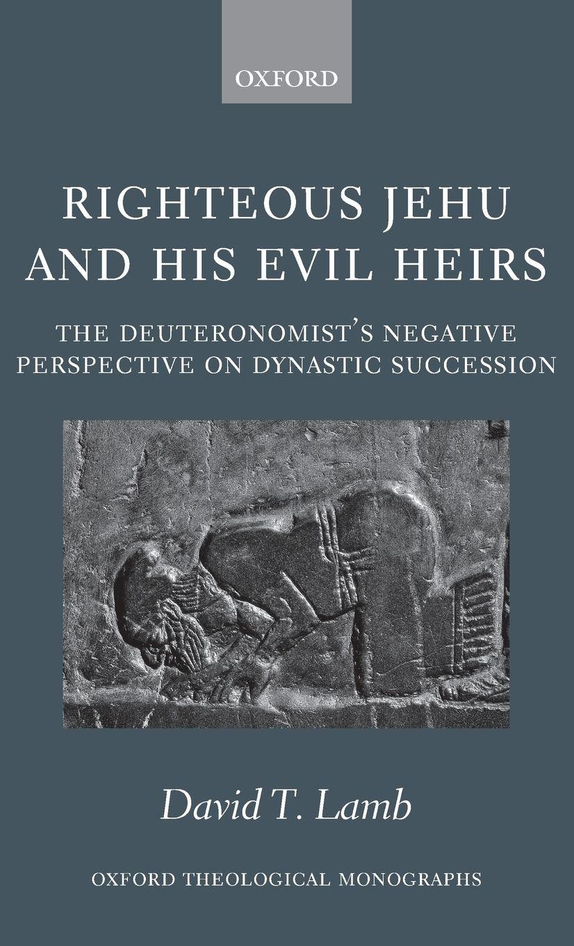 Vorderes Coverbild Righteous Jehu and His Evil Heirs