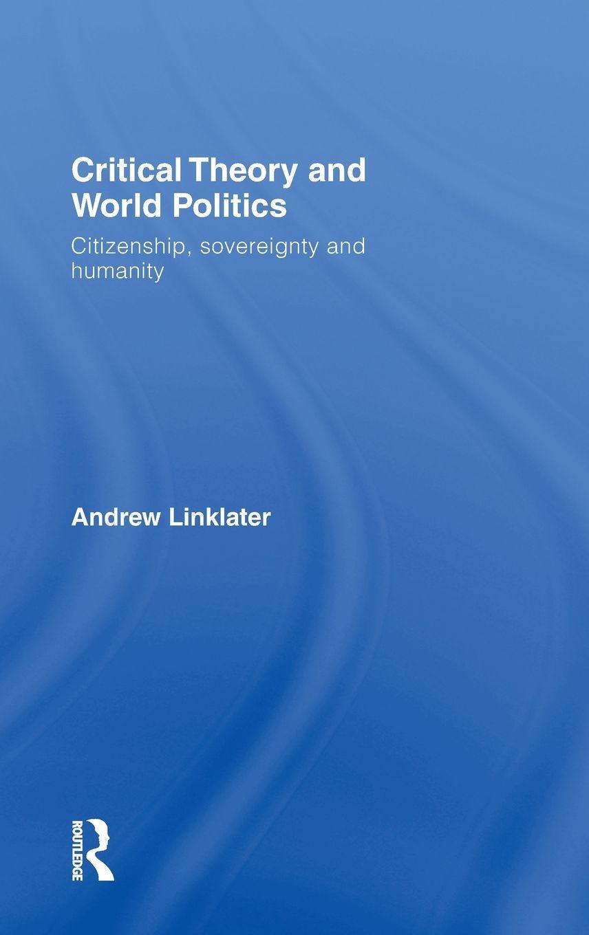 Vorderes Coverbild Critical Theory and World Politics