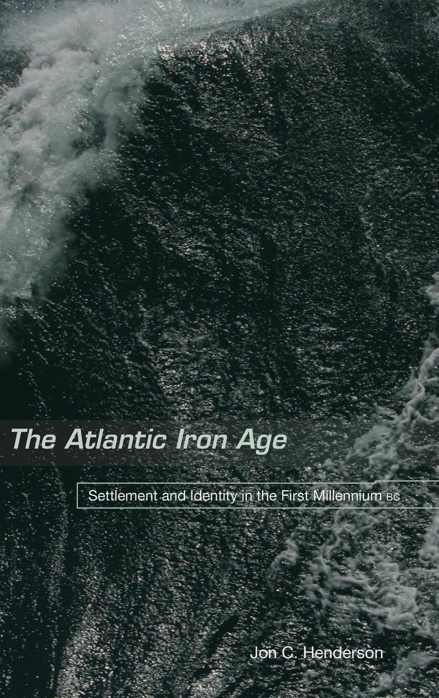 Vorderes Coverbild The Atlantic Iron Age