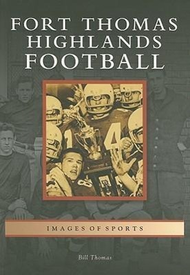 Vorderes Coverbild Fort Thomas Highlands Football