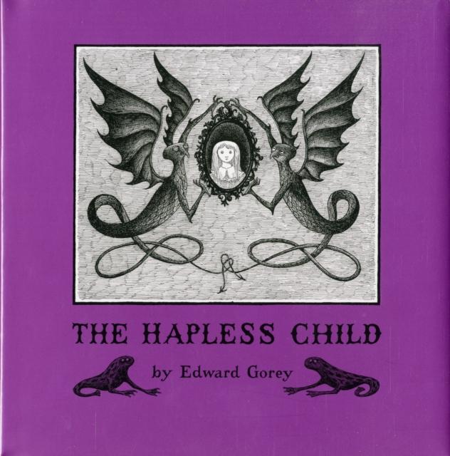 Vorderes Coverbild Edward Gorey the Hapless Child