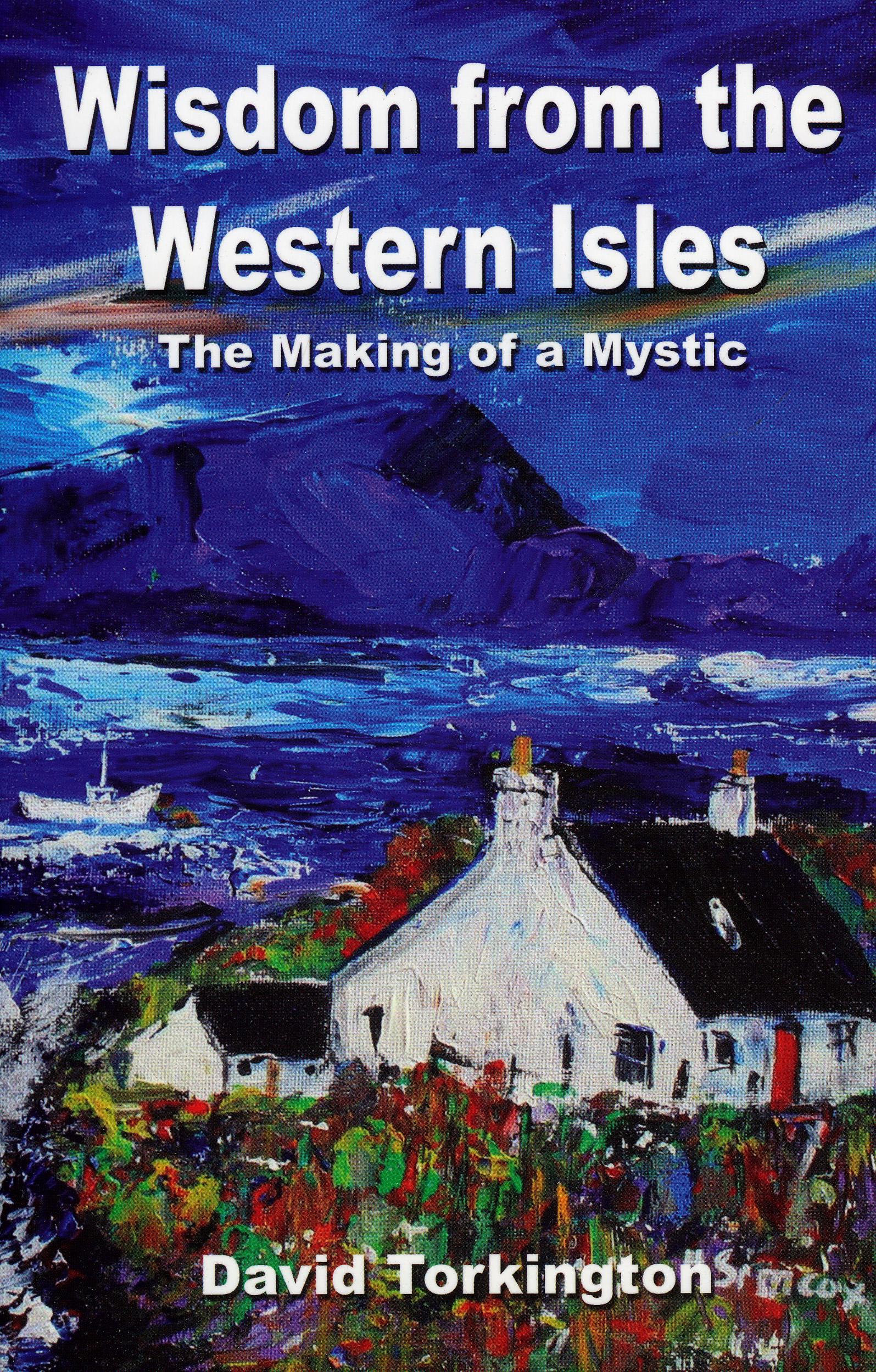Vorderes Coverbild Wisdom from the Western Isles - The Making of a Mystic