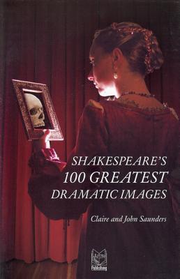 Vorderes Coverbild Shakespeare's 100 Greatest Dramatic Images
