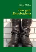 Vorderes Coverbild Eine gute Entscheidung