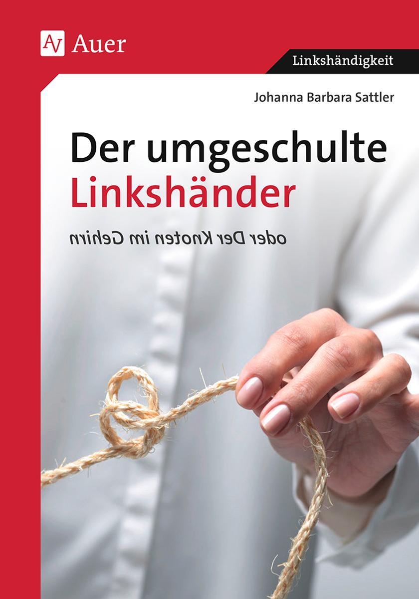 Vorderes Coverbild Der umgeschulte Linkshänder