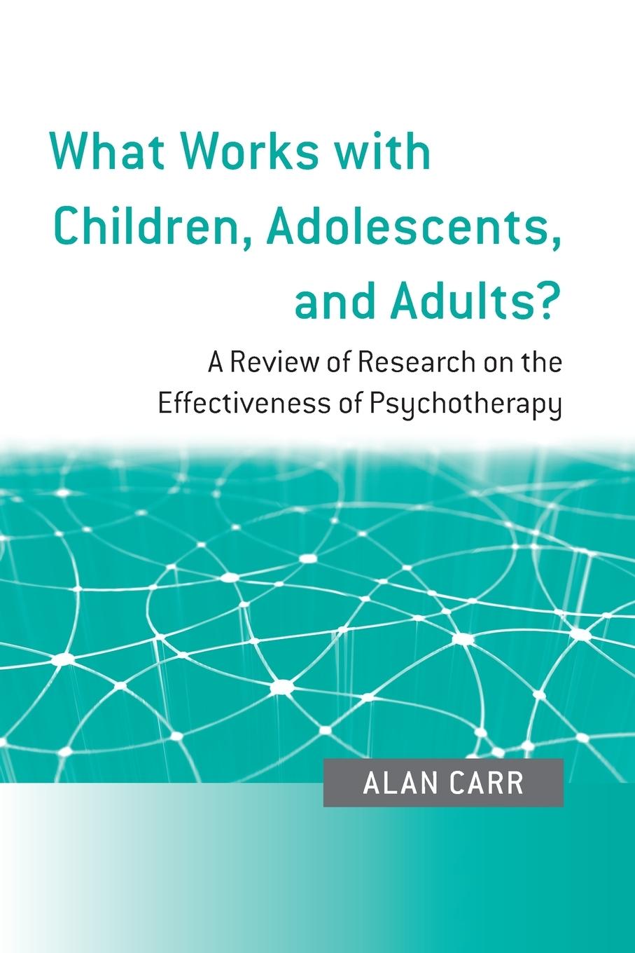 Vorderes Coverbild What Works with Children, Adolescents, and Adults?