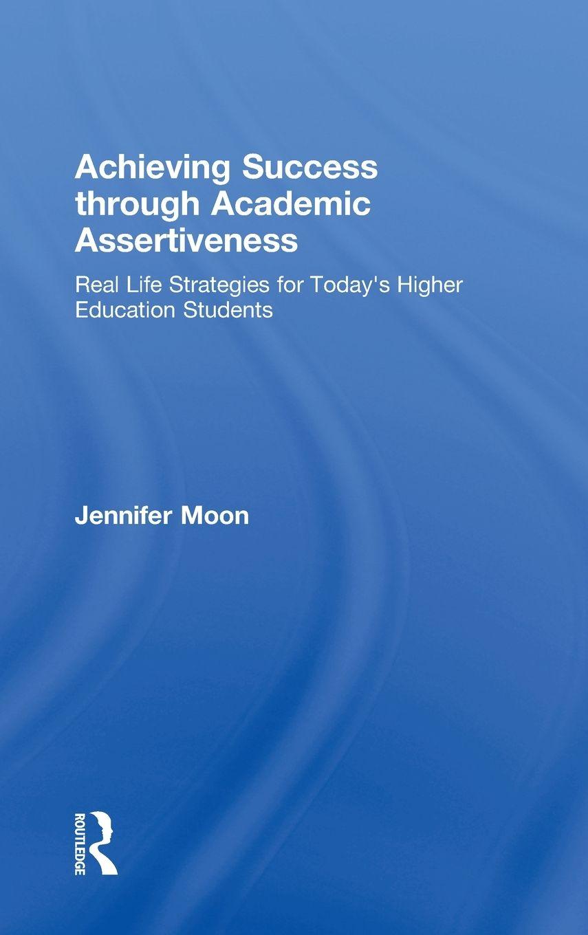 Vorderes Coverbild Achieving Success through Academic Assertiveness