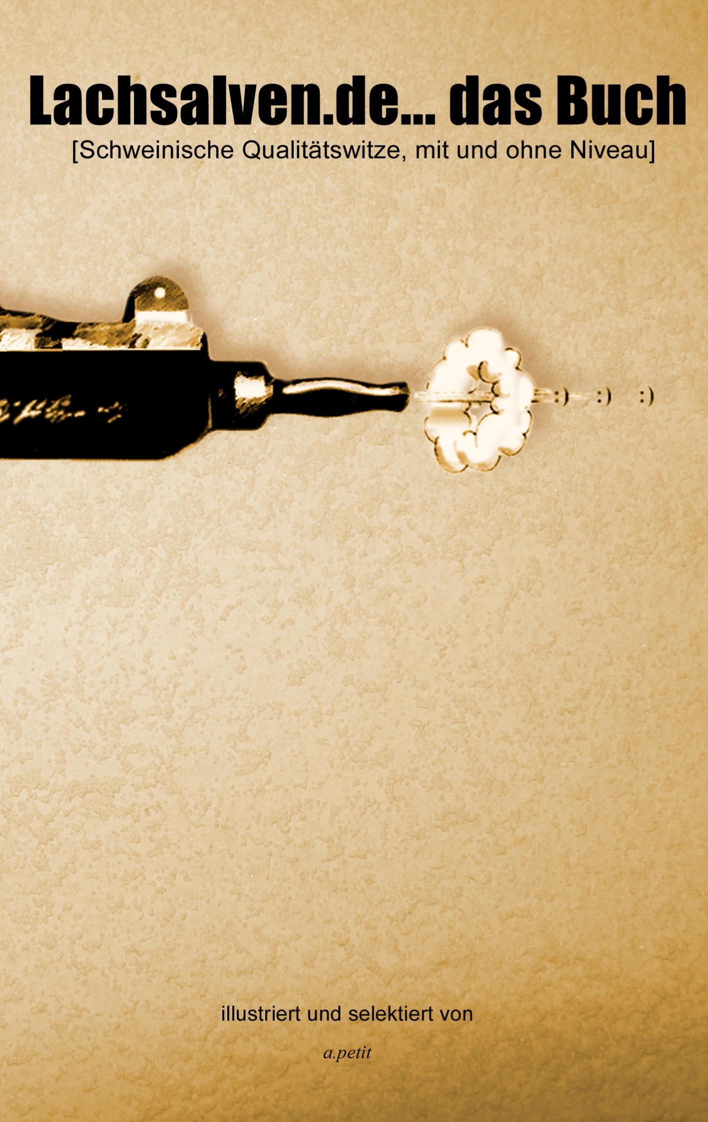 Vorderes Coverbild Lachsalven.de... das Buch