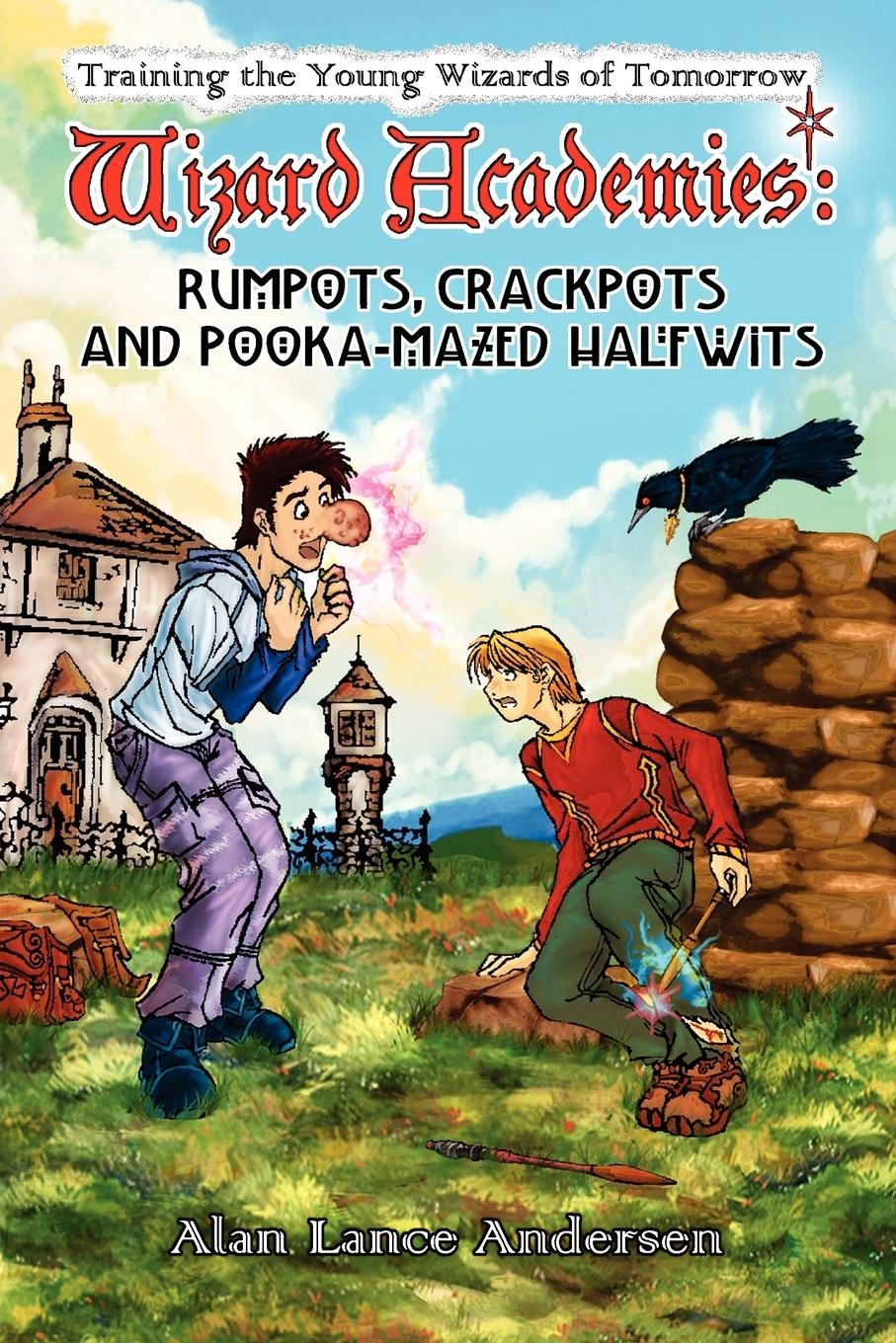 Vorderes Coverbild Wizard Academies - Rumpots, Crackpots, and Pooka-Mazed Halfwits
