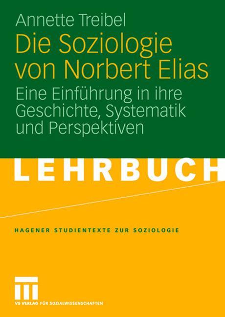 Vorderes Coverbild Die Soziologie von Norbert Elias