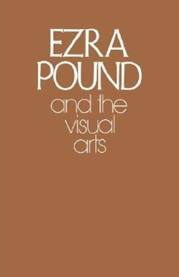 Vorderes Coverbild Ezra Pound and the Visual Arts