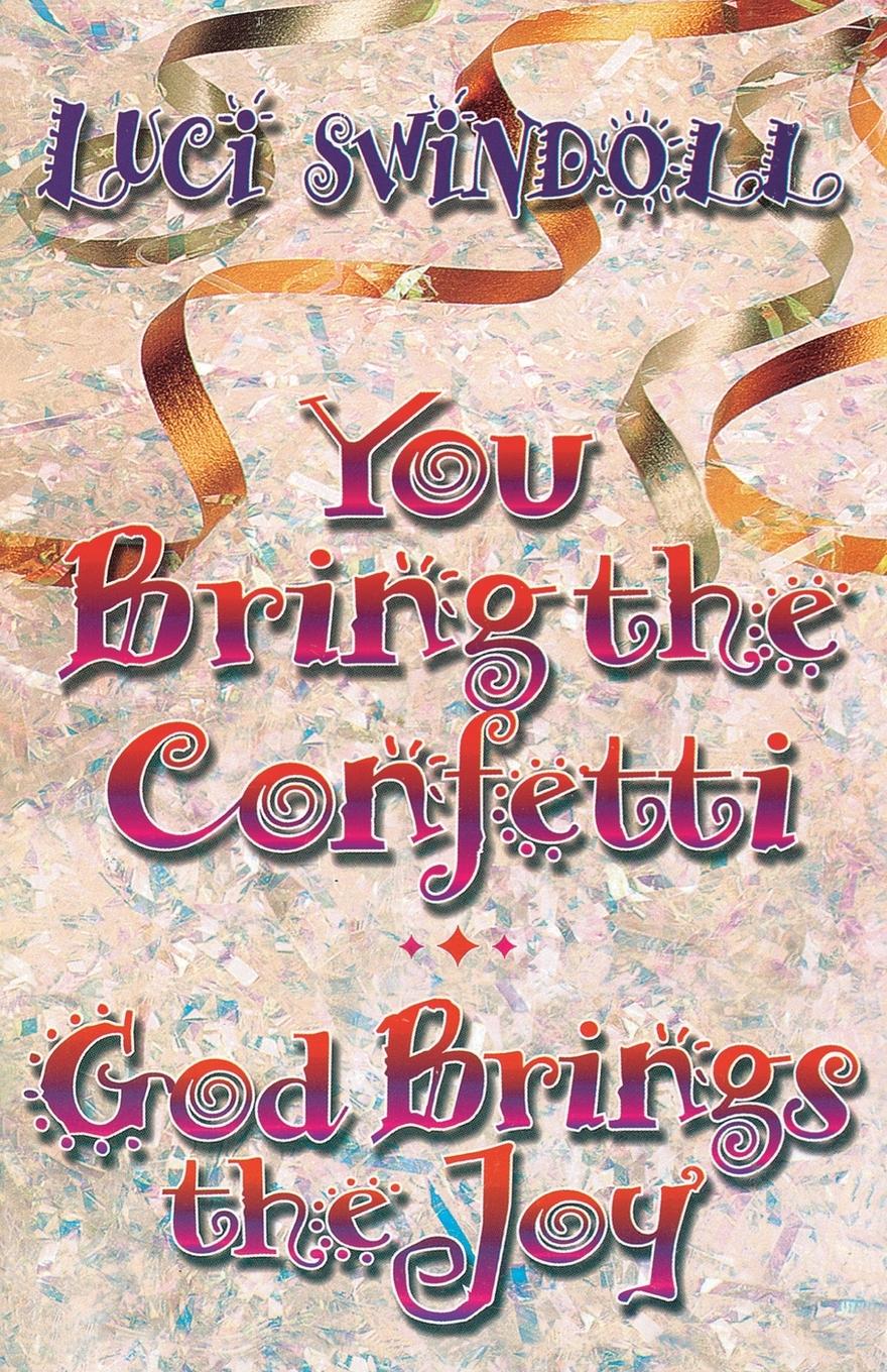 Vorderes Coverbild You Bring the Confetti