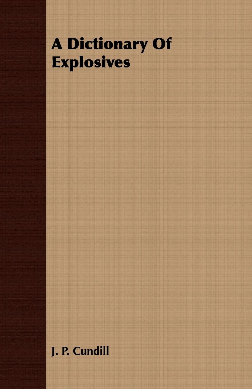 Vorderes Coverbild A Dictionary Of Explosives