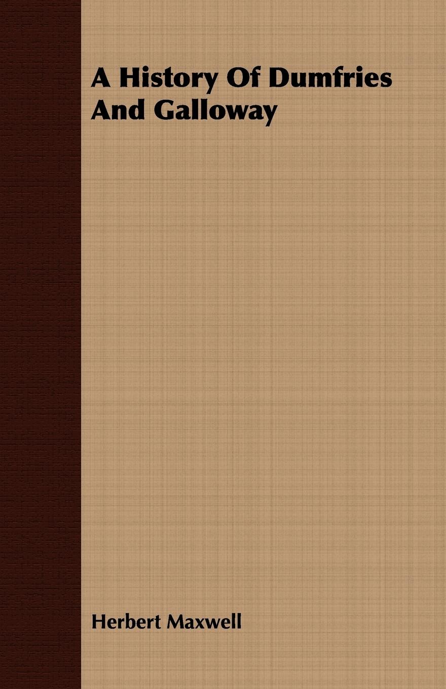 Vorderes Coverbild A History of Dumfries and Galloway