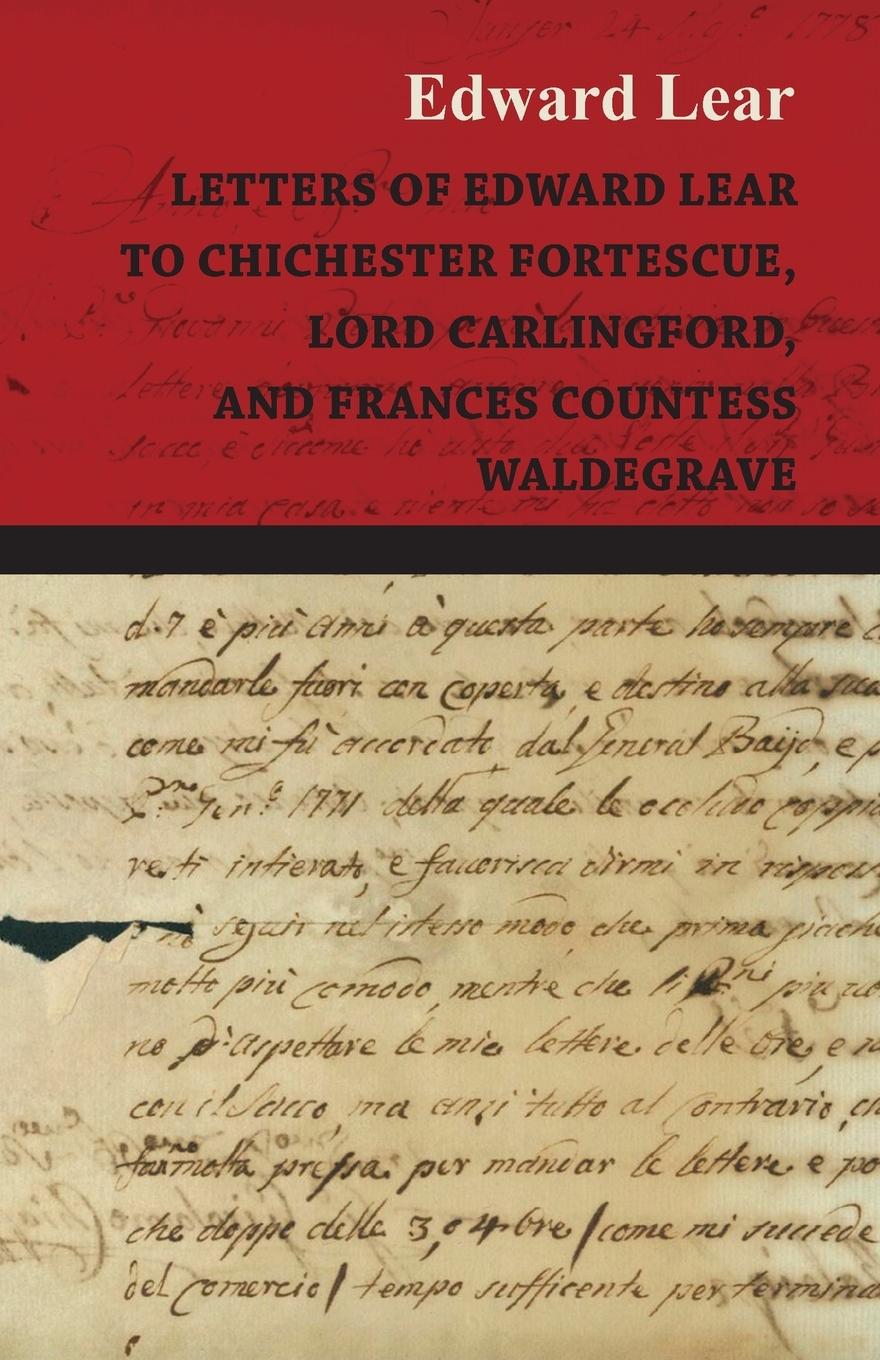 Vorderes Coverbild Letters of Edward Lear to Chichester Fortescue, Lord Carlingford, and Frances Countess Waldegrave