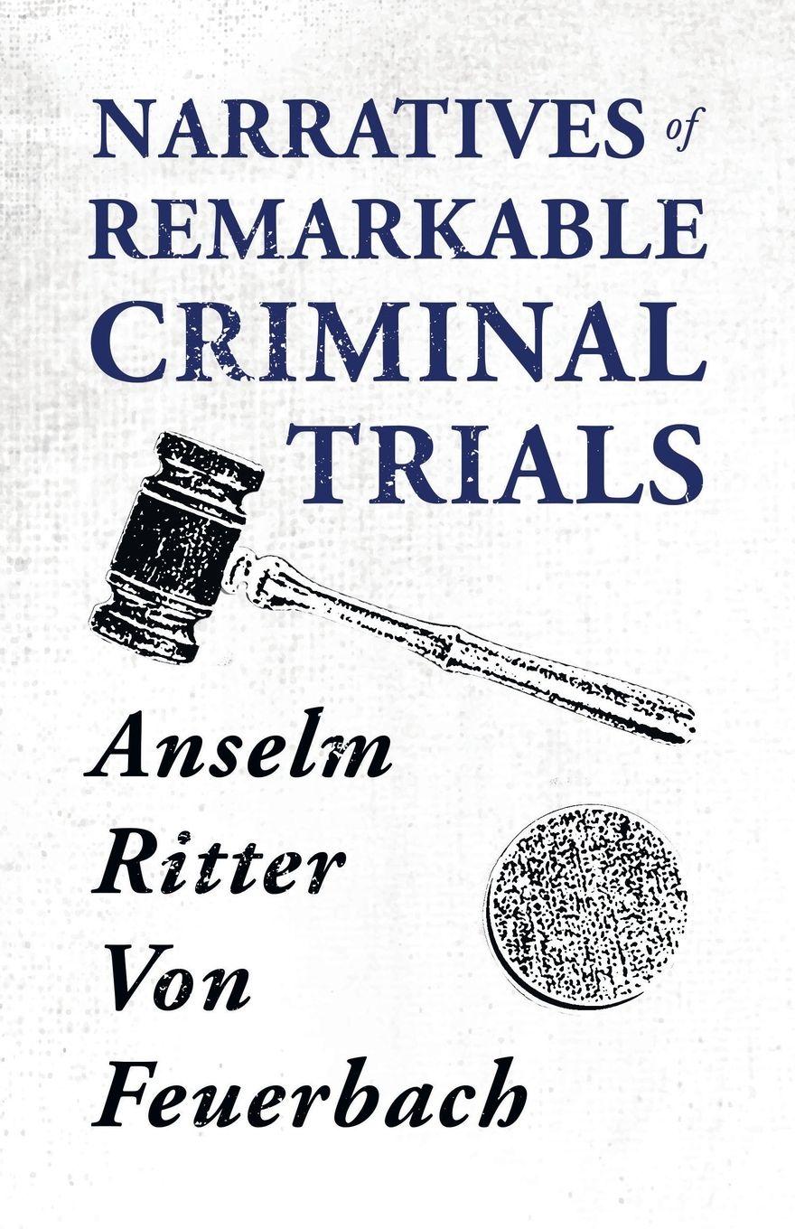 Vorderes Coverbild Narratives of Remarkable Criminal Trials