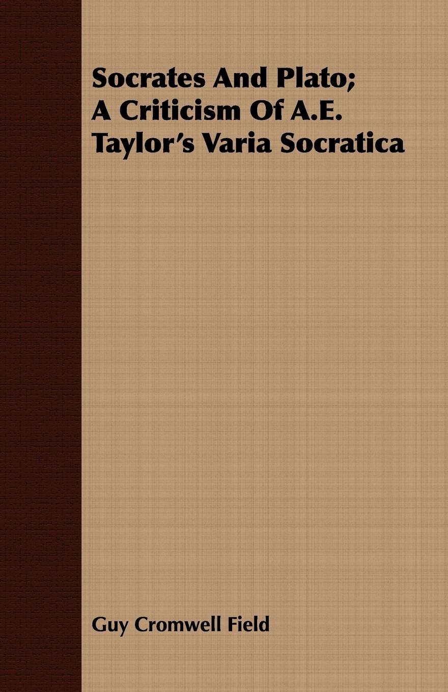 Vorderes Coverbild Socrates and Plato; A Criticism of A.E. Taylor's Varia Socratica