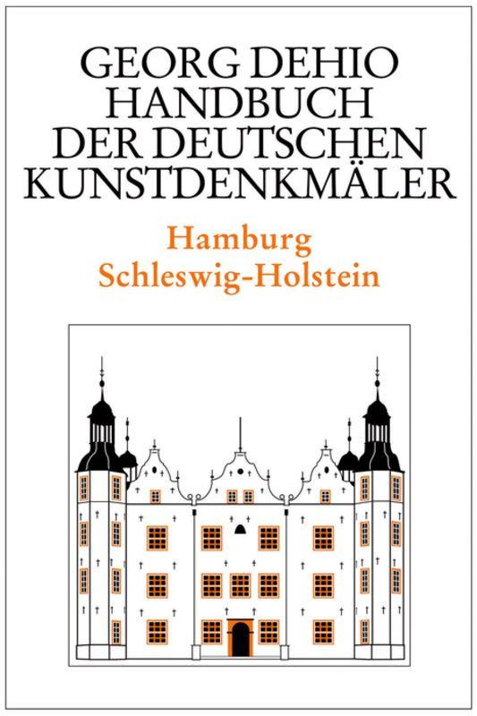 Vorderes Coverbild Dehio - Handbuch der deutschen Kunstdenkmäler / Hamburg, Schleswig-Holstein