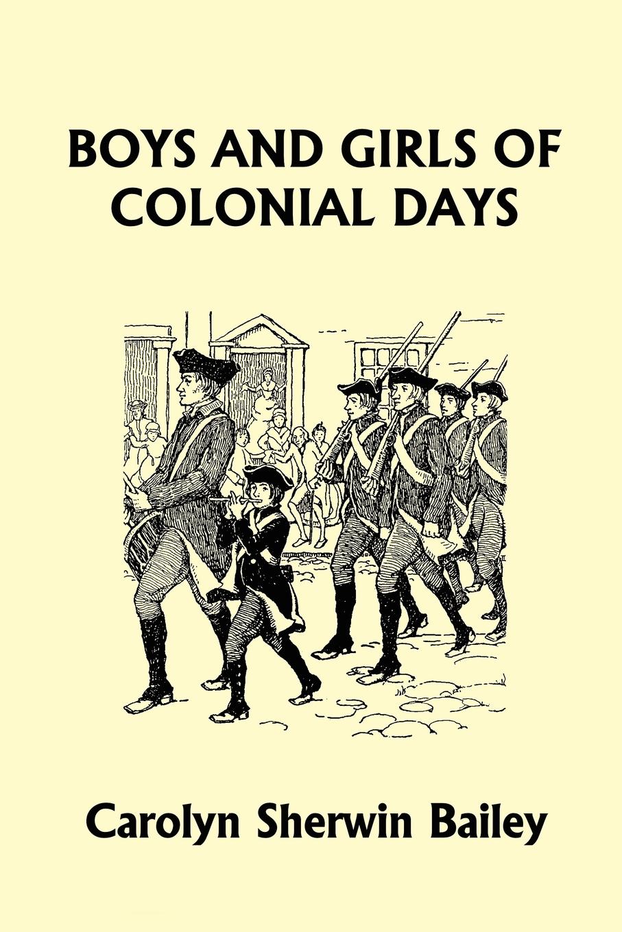 Vorderes Coverbild Boys and Girls of Colonial Days (Yesterday's Classics)