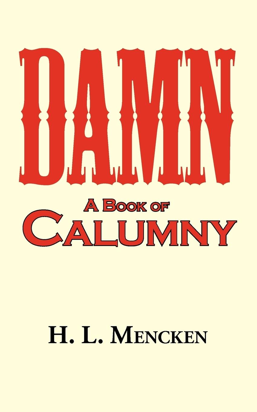 Vorderes Coverbild Damn! a Book of Calumny