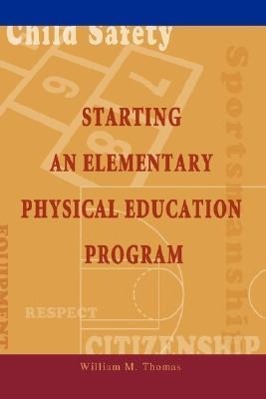Vorderes Coverbild Starting an Elementary Physical Education Program