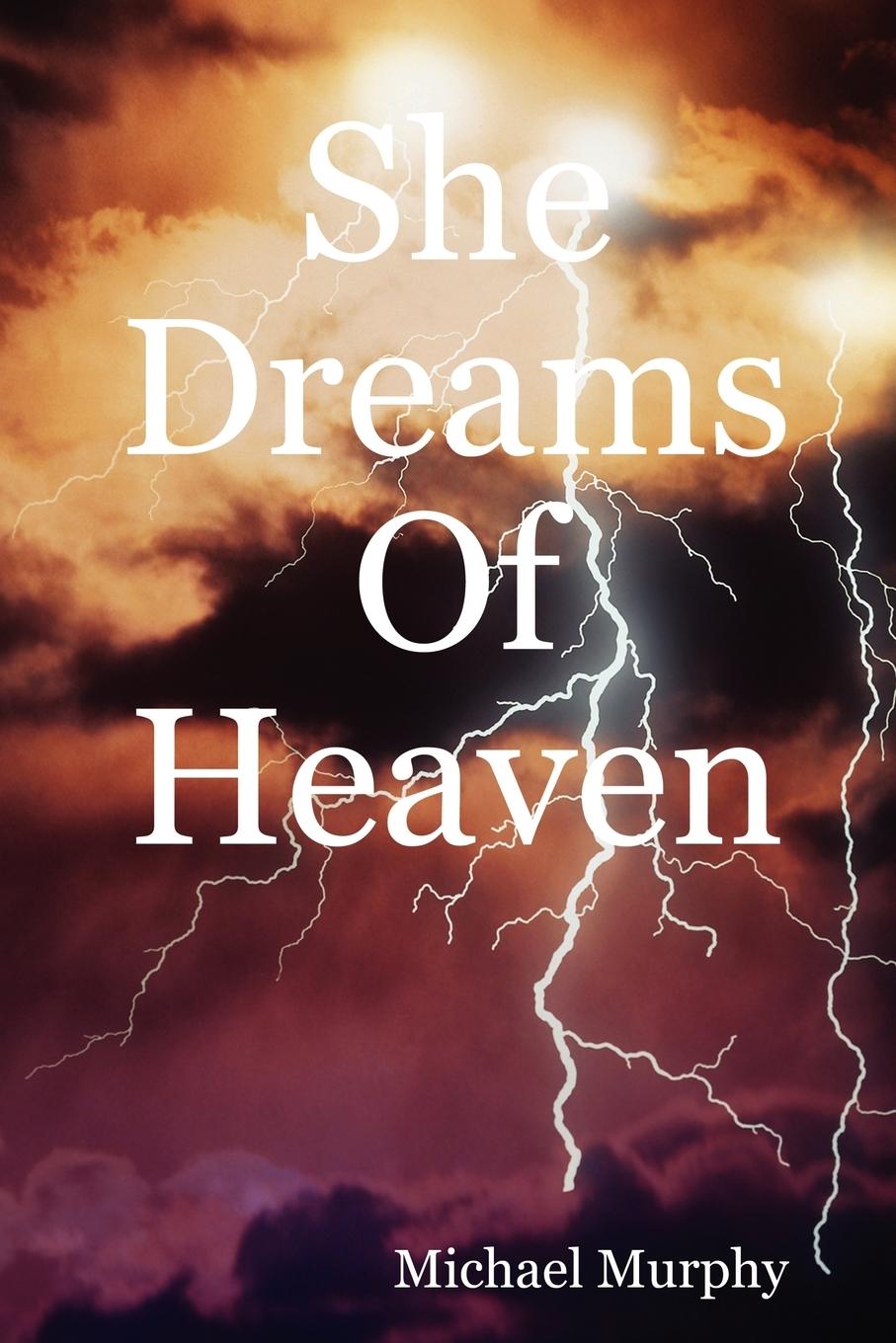 Vorderes Coverbild She Dreams of Heaven
