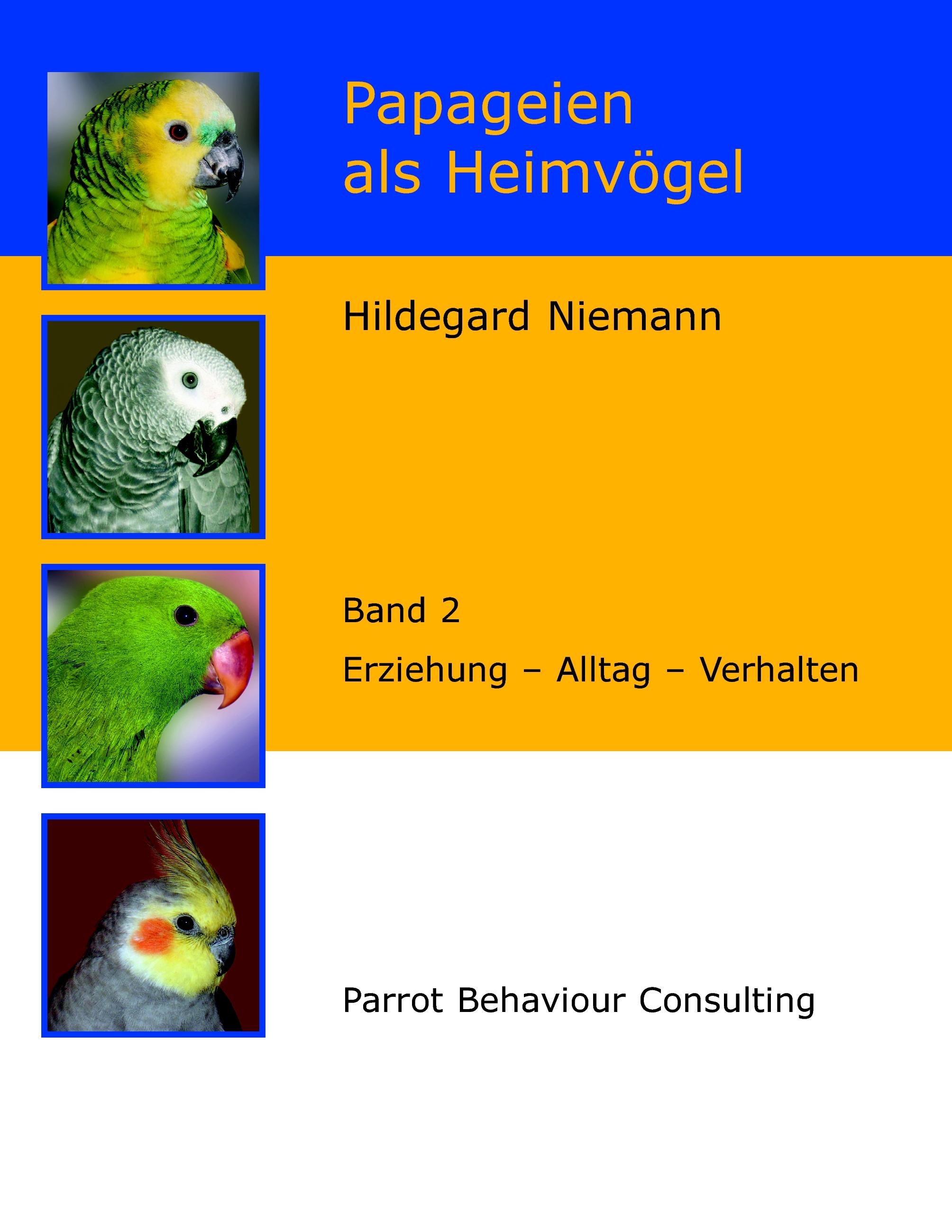 Vorderes Coverbild Papageien als Heimvögel, Band 2