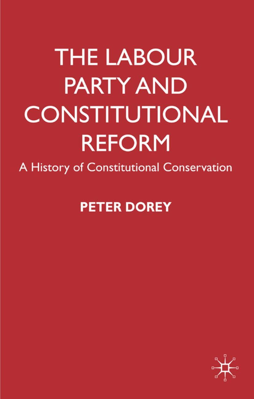 Vorderes Coverbild The Labour Party and Constitutional Reform