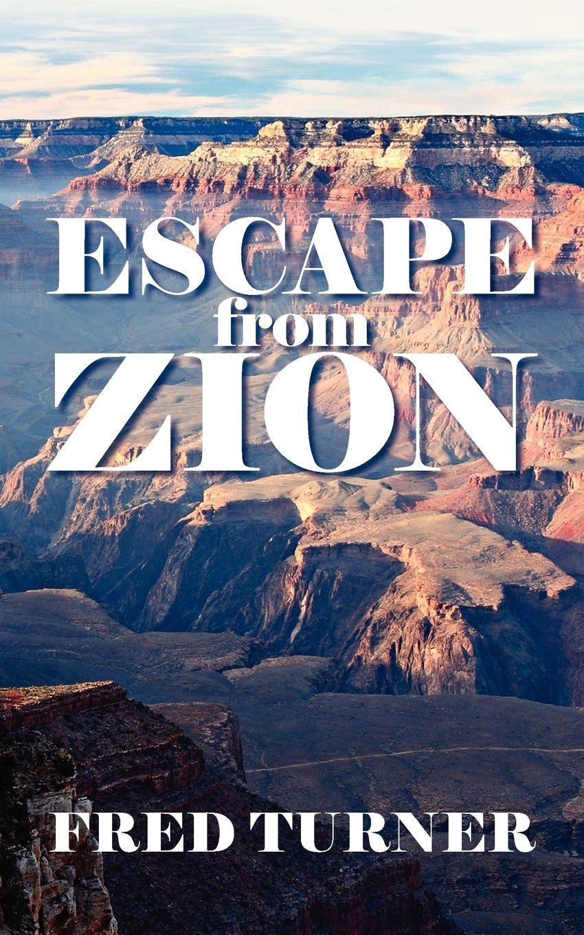 Vorderes Coverbild Escape from Zion