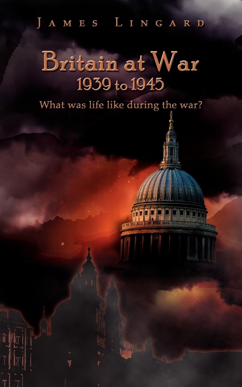 Vorderes Coverbild Britain at War 1939 to 1945