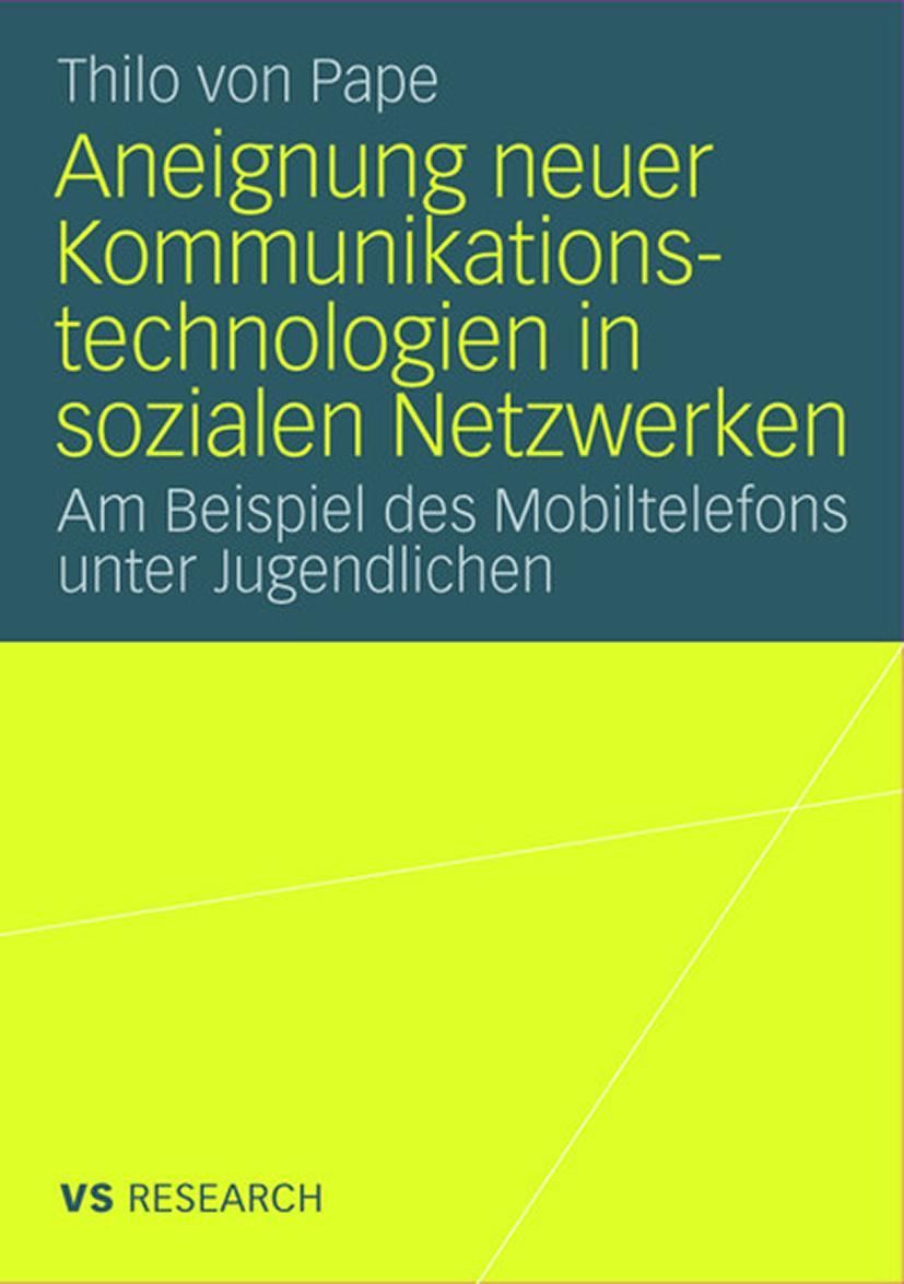 Vorderes Coverbild Aneignung neuer Kommunikationstechnologien in sozialen Netzwerken
