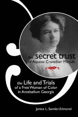 Vorderes Coverbild The Secret Trust of Aspasia Cruvellier Mirault