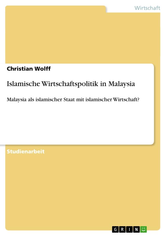 Vorderes Coverbild Islamische Wirtschaftspolitik in Malaysia