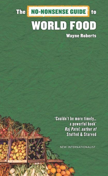 Vorderes Coverbild The No-Nonsense Guide to World Food