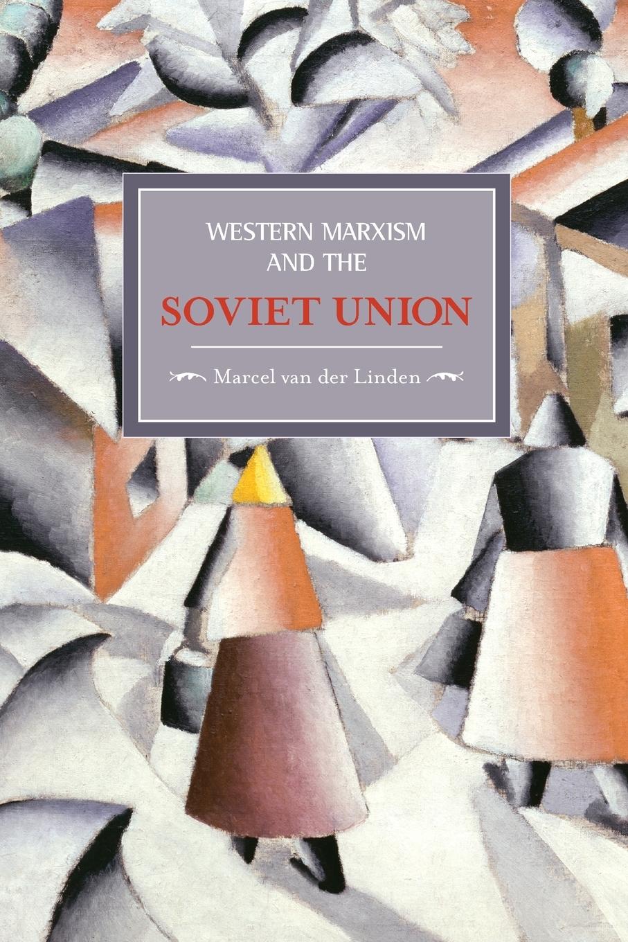 Vorderes Coverbild Western Marxism and the Soviet Union