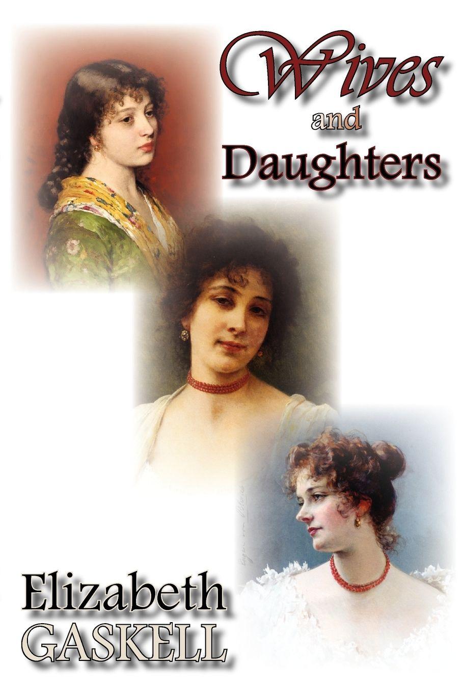 Vorderes Coverbild Wives and Daughters
